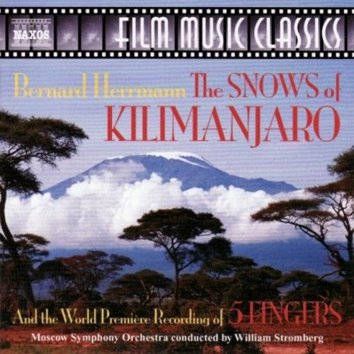 Hermann / Moscow So / Stromberg: Snows of Kilimanjaro