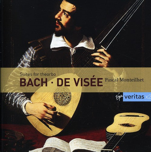 Bach, J.S. / De Visee: Suites for Theorbo / Pascal Monteilhet