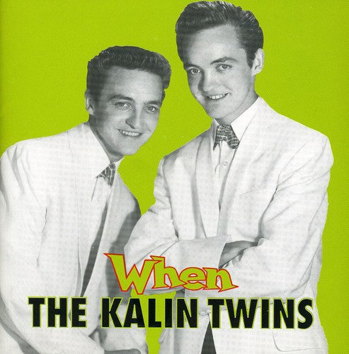 Kalin Twins: When