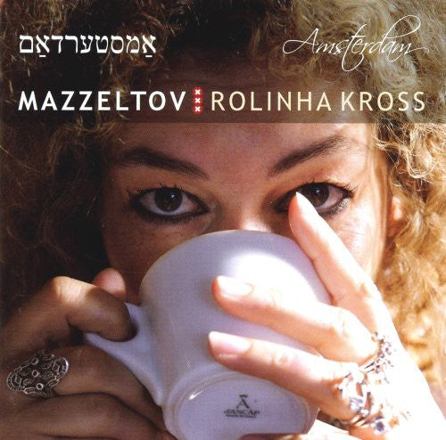 Mazzeltov / Kross, Rolinha: Amsterdam