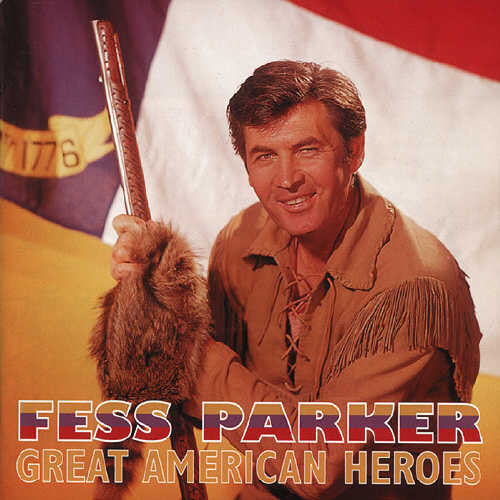 Parker, Fess: Great American Heroes