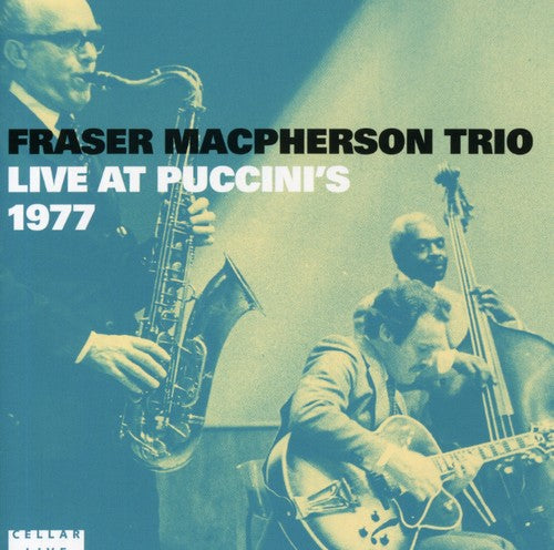 Macpherson, Fraser: Live At Puccini's 1977