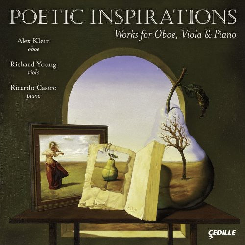 Klein / Young / Castro / Chicago Symphony: Poetic Inspirations : Works for Ob Va & Pno