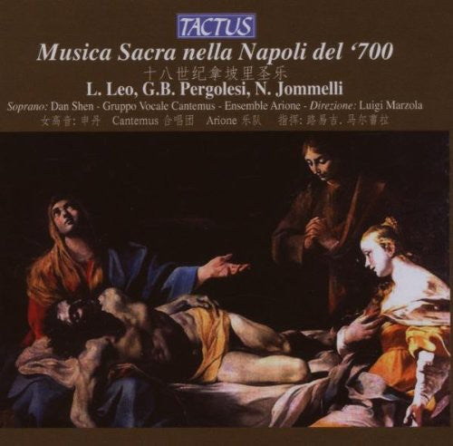 Shen / Ensemble Arione / Marzola: 18th Century Sacred Music in Naples