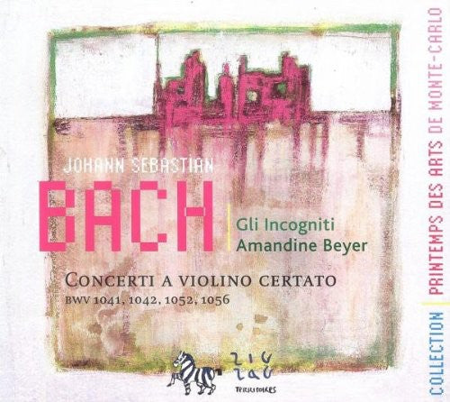 Bach, J.S. / Incogniti / Beyer: Violin Concertos