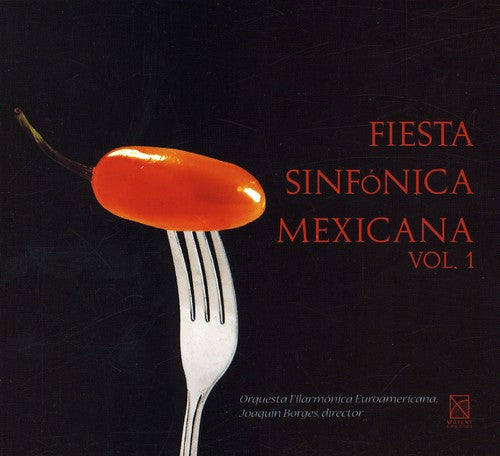 Del Rivero / Guizar / Euro-American Philharmonic: Fiesta Sinfonica Mexicana 1