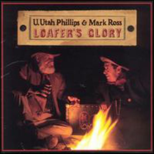 Phillips, Utah / Ross, Mark: Loafer's Glory