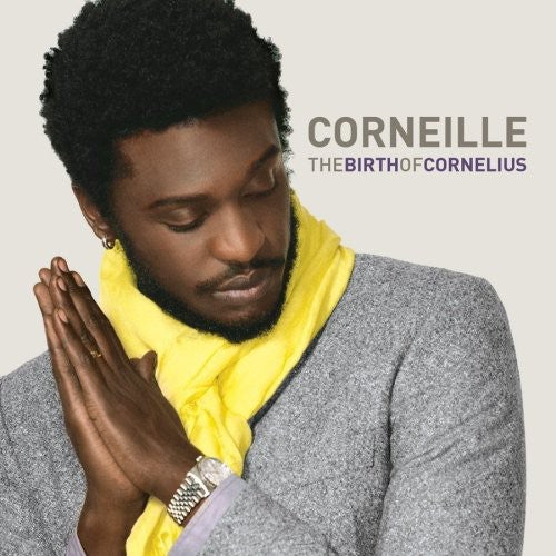 Corneille: Birth Of Cornelius