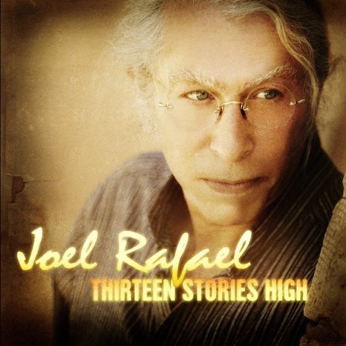 Rafael, Joel: Thirteen Stories High