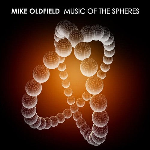 Oldfield, Mike: Music of the Spheres