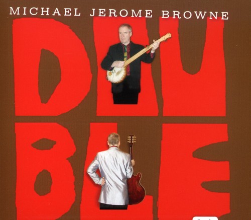 Browne, Michael Jerome: Double