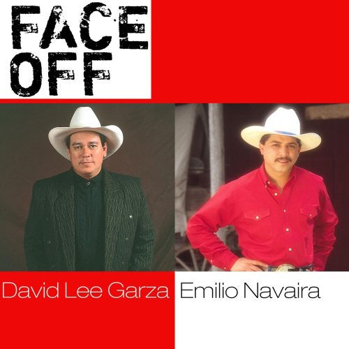 Garza, David Lee / Navaira, Emilio: Face Off