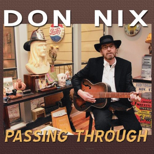 Nix, Don: Passing Through