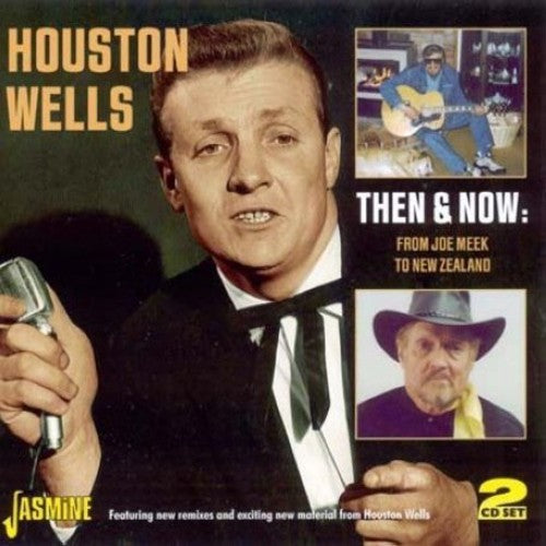 Houston, Wells: Then and Now: From Joe Meek To New Zealand