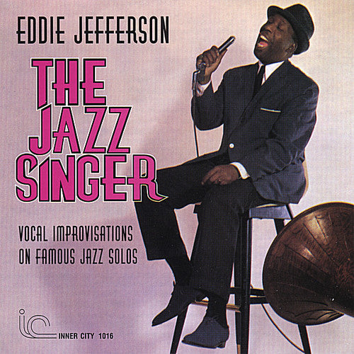 Jefferson, Eddie: The Jazz Singer