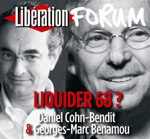 Cohn-Bendit, Daniel & Benamou, Georges-Marc: Liquider 68