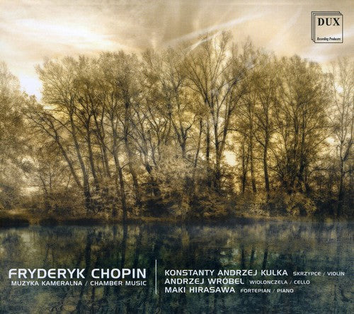 Chopin / Hirasawa / Kulka / Wrobel: Chamber Music