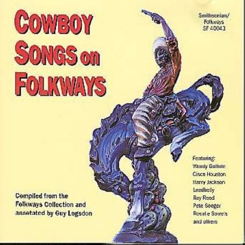 Cowboy Songs / Various: Cowboy Songs on Folkways