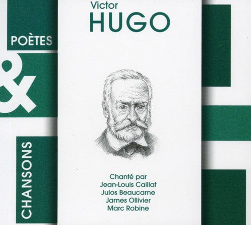 Hugo, Victor: Potes Et Chansons