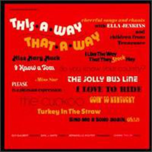 Jenkins, Ella: This a Way That a Way