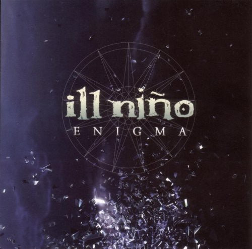 Ill Nino: Enigma