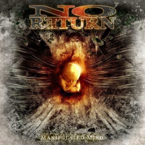 No Return: Manipulated Mind