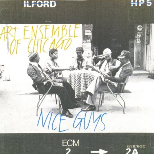 Art Ensemble of Chicago: Nice Guys