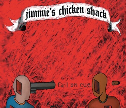 Jimmie's Chicken Shack: Fail on Cue