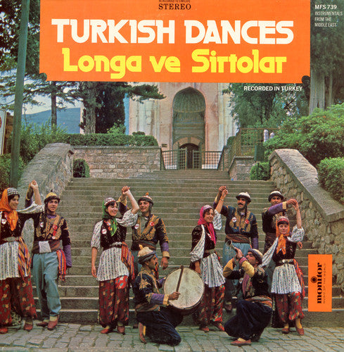 Ve Sirtolar, Longa: Turkish Dances