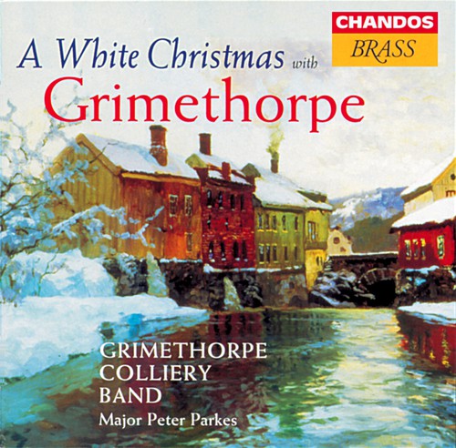 Berlin / Parkes Peter / Grimethorpe Colliery Rjb: Grimethorpe Colliery Band: Christmas with