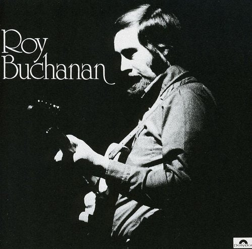 Buchanan, Roy: Roy Buchanan