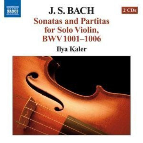 Bach, J.S. / Kaler: Six Sonatas & Partitas for Solo Violin BWV 1001