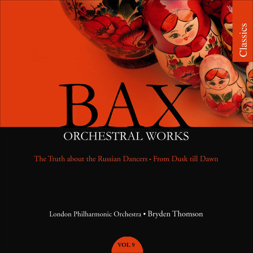 Bax / Lpo / Thomson: Orchestral Works 9