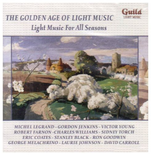 Golden Age of Light Music: Light Music All Seasons: Golden Age of Light Music: Light Music All Seasons