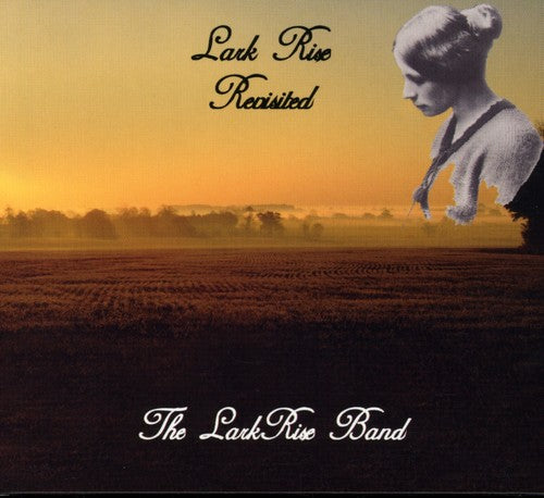 Lark Rise Band: Lark Rise Revisited