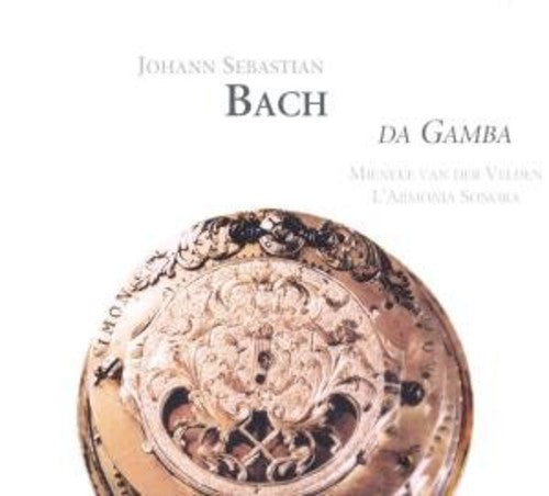 Bach, J.S. / L'Armonia Sonora: Da Gamba