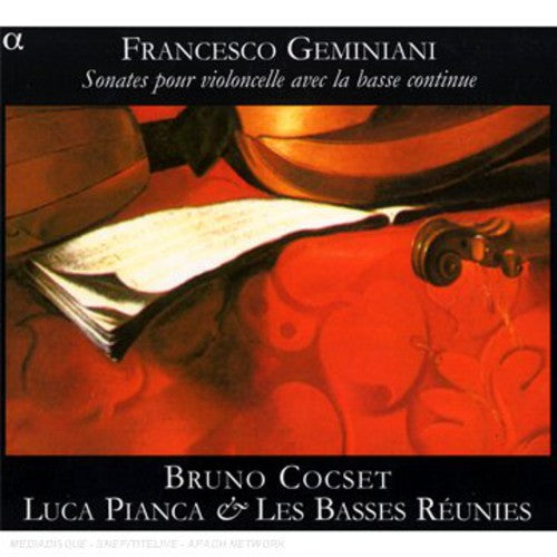 Geminiani / Cocset / Pianca: Cello Sonatas Op 5