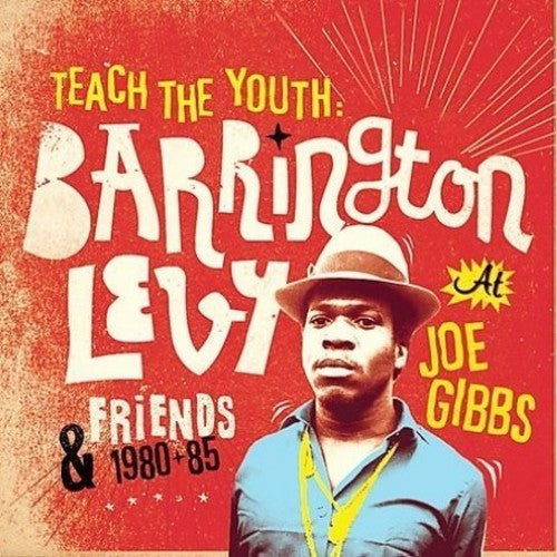 Levy, Barrington & Friends: Teach the Youth 1980-85