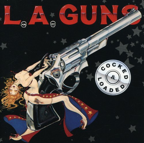 La Guns: Cocked & Loaded