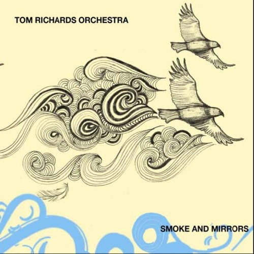 Richards, Tom: Smoke and Mirrors