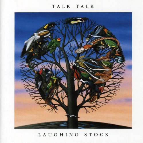 Talk Talk: Laughing Stock