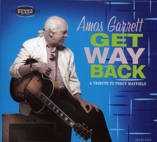 Garrett, Amos: Get Way Back: A Tribute To Percy Mayfield