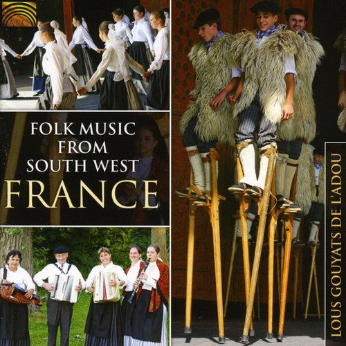 L'Adou, Lous Gouyats De: Folk Music from South West France