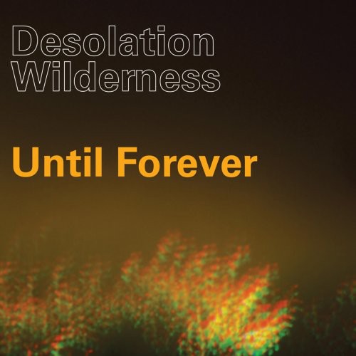 Desolation Wilderness: Until Forever