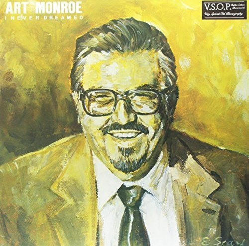 Monroe, Art: I Never Dreamed