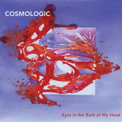 Cosmologic: Eyes in the Back of My Head