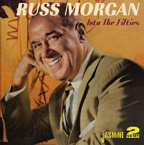 Morgan, Russ: In to the Fifties