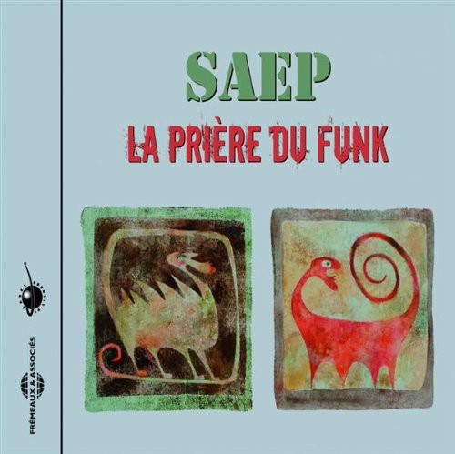 Krief, Herve: Priere Du Funk: Saep