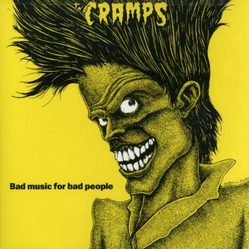 Cramps: Bad Music for Bad People