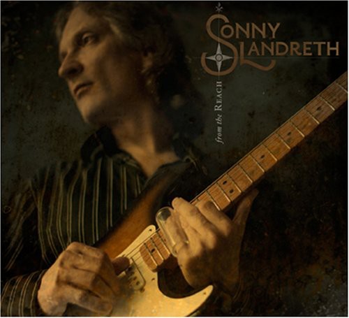 Landreth, Sonny: From the Reach